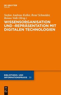 Produktbild: Wissensorganisation und -repr&auml;sentation mit digitalen Technologien