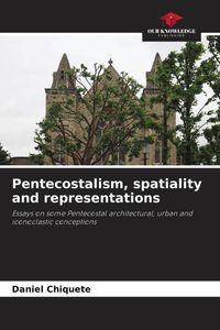 Produktbild: Pentecostalism, spatiality and representations