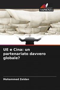 Produktbild: UE e Cina: un partenariato davvero globale?