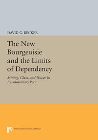 Produktbild: The New Bourgeoisie and the Limits of Dependency