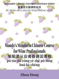 Produktbild: Mando's Mandarin Chinese Course for Wine Professionals