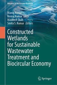 Produktbild: Constructed Wetlands for Sustainable Wastewater Treatment and Biocircular Economy