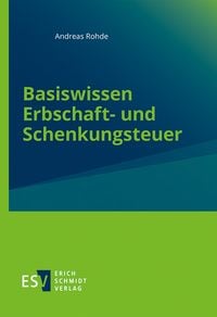 Produktbild: Basiswissen Erbschaft- und Schenkungsteuer