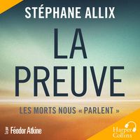 Produktbild: La Preuve : les morts nous "parlent"