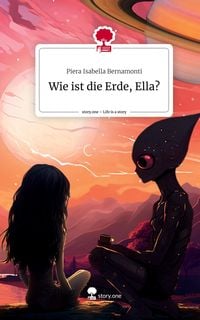 Produktbild: Wie ist die Erde, Ella?. Life is a Story - story.one