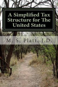 Produktbild: A Simplified Tax Structure for The United States: -