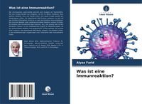 Produktbild: Was ist eine Immunreaktion?