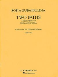Produktbild: Two Paths - Concerto for Two Violas and Orchestra: Full Score
