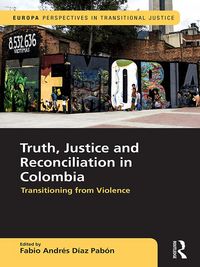 Produktbild: Truth, Justice and Reconciliation in Colombia