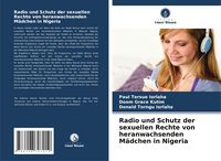 Produktbild: Radio und Schutz der sexuellen Rechte von heranwachsenden M&auml;dchen in Nigeria
