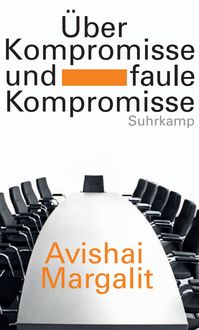 Produktbild: &Uuml;ber Kompromisse &ndash; und faule Kompromisse