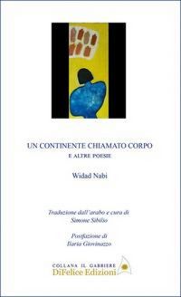 Produktbild: Un continente chiamato corpo. E altre poesie