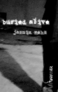 Bild vom Artikel Buried Alive vom Autor Jasmin Wehs
