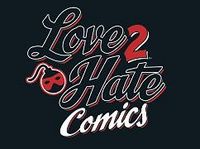 Produktbild: LOVE 2 HATE COMICS