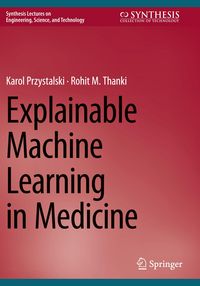 Produktbild: Explainable Machine Learning in Medicine