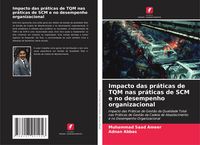 Produktbild: Impacto das pr&aacute;ticas de TQM nas pr&aacute;ticas de SCM e no desempenho organizacional