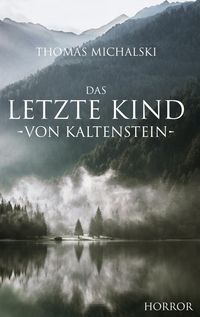 Produktbild: Das letzte Kind von Kaltenstein