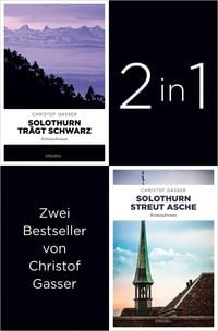 Produktbild: Tatort Solothurn: Start der Bestseller-Reihe &raquo;Solothurn tr&auml;gt Schwarz&laquo; und &raquo;Solothurn streut Asche&laquo; (2in1-Bundle)