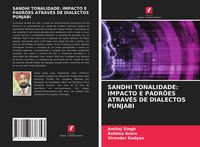 Produktbild: Sandhi Tonalidade: Impacto E Padr&otilde;es Atrav&eacute;s De Dialectos Punjabi