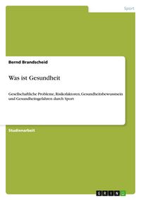 Produktbild: Was ist Gesundheit