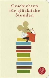 Produktbild: Geschichten f&uuml;r gl&uuml;ckliche Stunden