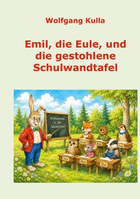 Produktbild: Emil, die Eule, und die gestohlene Schulwandtafel