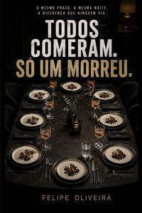 Produktbild: TODOS COMERAM S&Oacute; UM MORREU