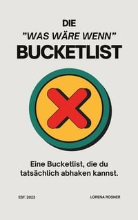 Produktbild: Die "Was w&auml;re wenn"-Bucketlist