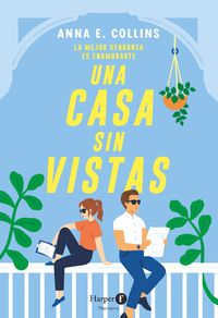 Produktbild: Una casa sin vistas. Un libro divertido que satisface ese deseo profundo de venganza.