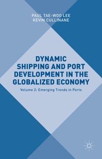Produktbild: Dynamic Shipping and Port Development in the Globalized Economy