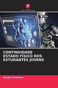 Produktbild: Continuidade Estado F&iacute;sico Dos Estudantes Jovens