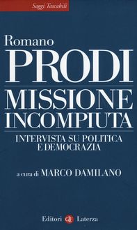 Produktbild: Missione incompiuta. Intervista su politica e democrazia