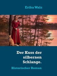 Produktbild: Der Kuss der silbernen Schlange