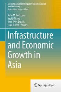 Produktbild: Infrastructure and Economic Growth in Asia