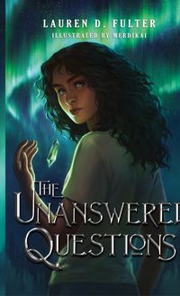 Produktbild: The Unanswered Questions (Book One of the Unanswered Questions Series)