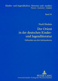 Produktbild: Der Orient in der deutschen Kinder- und Jugendliteratur