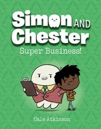 Produktbild: Super Business! (Simon and Chester Book #6)