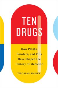 Bild vom Artikel Ten Drugs vom Autor Thomas Hager