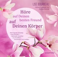Produktbild: H&ouml;re auf Deinen besten Freund, auf Deinen K&ouml;rper