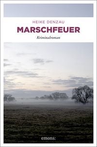 Produktbild: Marschfeuer / Oberkommissarin Lyn Harms Bd. 2
