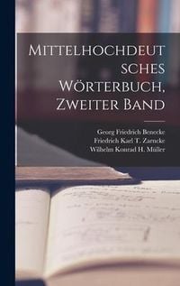 Produktbild: Mittelhochdeutsches W&ouml;rterbuch, zweiter Band