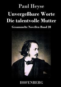 Produktbild: Unverge&szlig;bare Worte / Die talentvolle Mutter