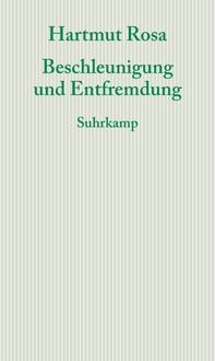 Produktbild: Beschleunigung und Entfremdung