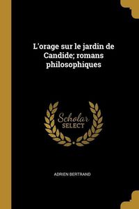 Produktbild: L'orage sur le jardin de Candide; romans philosophiques