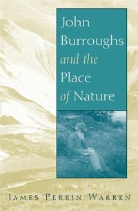 Produktbild: John Burroughs and the Place of Nature
