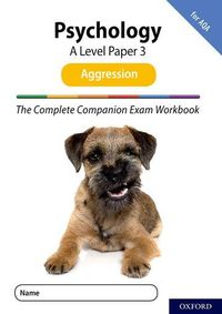 Produktbild: The Complete Companions for AQA Fourth Edition: 16-18: AQA Psychology A Level: Paper 3 Exam Workbook: Aggression
