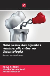 Produktbild: Uma vis&atilde;o dos agentes remineralizantes na Odontologia