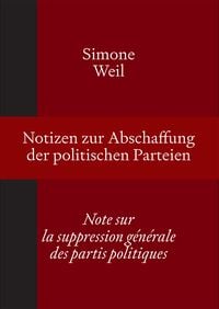 Produktbild: Notizen zur Abschaffung der politischen Parteien | Note sur la suppression g&eacute;n&eacute;rale des partis politiques