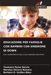 Produktbild: EDUCAZIONE PER FAMIGLIE CON BAMBINI CON SINDROME DI DOWN