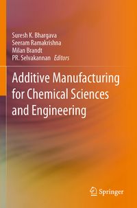 Produktbild: Additive Manufacturing for Chemical Sciences and Engineering